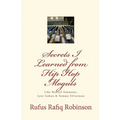 Secrets I Learned from Hip Hop moguls: Like Russell Simmons, Lyor Cohen & Tommy Silverman
