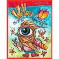 Willow and the Magical Magnifying Glass: Story and Coloring Book for kids of all ages!
