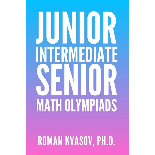 Junior, Intermediate and Senior Math Olympiads