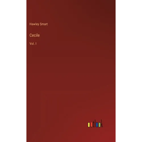Cecile: Vol. I
