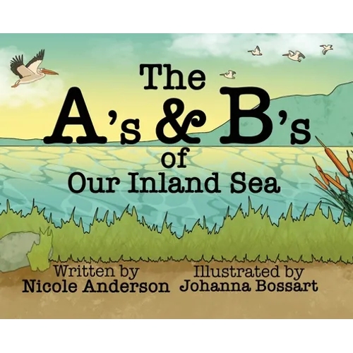 The A's and B's of Our Inland Sea