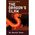 The Dragon's Claw: Volume 1