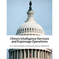 China's Intelligence Services and Espionage Operations