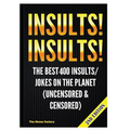 Insults! Insults!