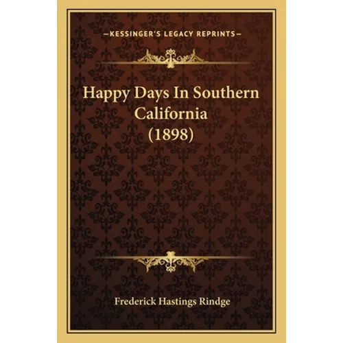 Happy Days In Southern California (1898)
