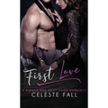 First Love: A Single Dad Next Door Romance