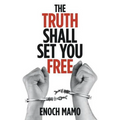 The Truth Shall Set You Free