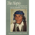 The Hopis: Portrait of a Desert People Volume 35