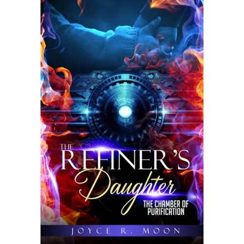 The Refiner's Daughter: Chamber of Purification