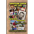 Adoption Saved My Life: An Inspiring Story of Success