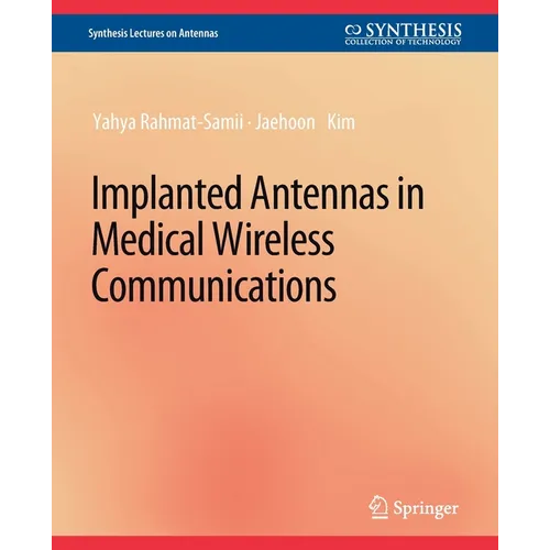 Implanted Antennas in Medical Wireless Communications