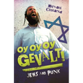 Oy Oy Oy Gevalt!: Jews and Punk