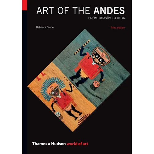 Art of the Andes: From Chavín to Inca