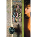 The Double Life of Zoe Flynn