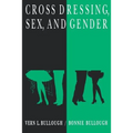 Cross Dressing, Sex, and Gender