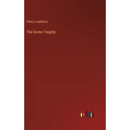 The Divine Tragedy