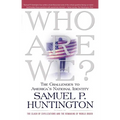 Who Are We?: The Challenges to America's National Identity
