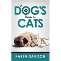 A Dog's Guide to Cats