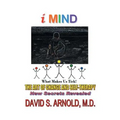 Imind: The Art of Change and Self-Therapy