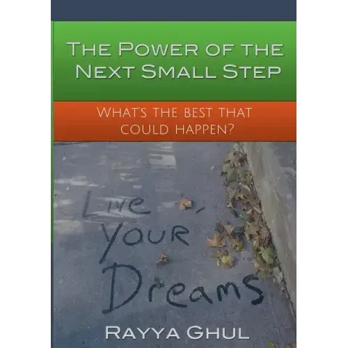The Power of the Next Small Step