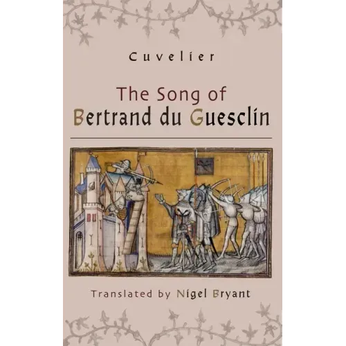 The Song of Bertrand Du Guesclin