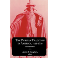 The Puritan Tradition in America, 1620-1730
