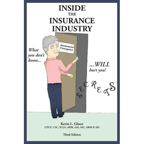 Inside the Insurance Industry - Third Edition