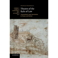 Theatre of the Rule of Law