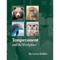 Temperament and the Workplace: Applying Temperament to Successful Workplaces