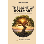 The Light Of Rosemary: The First Steps to Self-knowledge