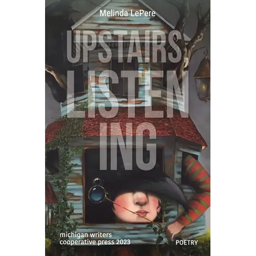 Upstairs, Listening