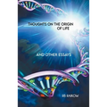 Thoughts on the Origin of Life