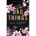 Bad Things