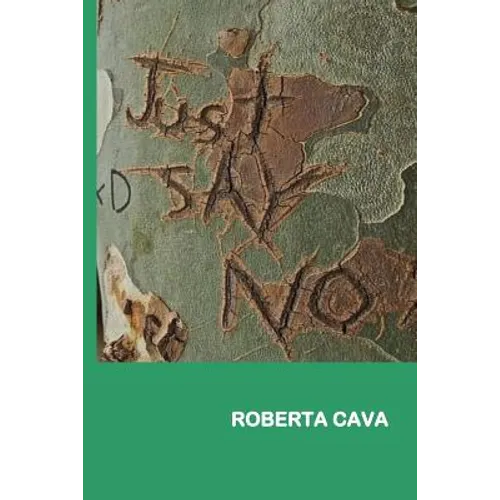 Just Say No!