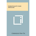 Christianity and Idealism