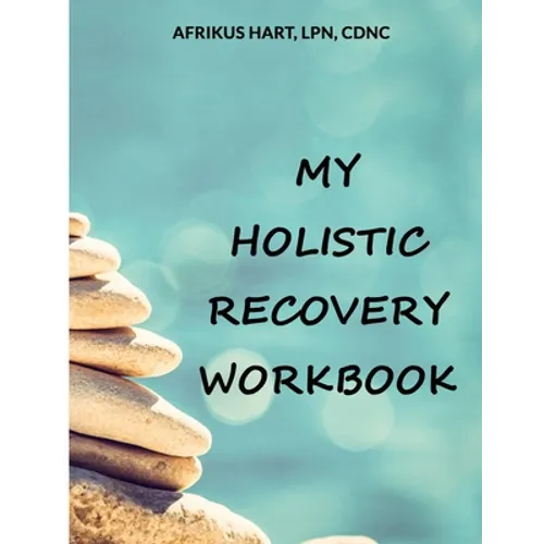 My Holistic Recovery Workbook