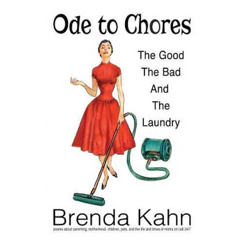 Ode to Chores: The Good, The Bad, and The Laundry