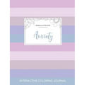 Adult Coloring Journal: Anxiety (Mandala Illustrations, Pastel Stripes)