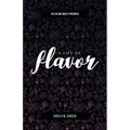 Life as She Does It Presents: A Life of Flavor