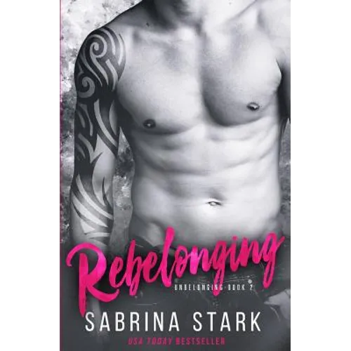 Rebelonging (Unbelonging, Book 2)