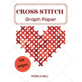 Cross Stitch Graph Paper(100 Pages): Create Your Own Embroidery Patterns Needlework Design!