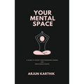 Your Mental Space