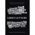 Grief Letters: Devotions to Help Navigate the Loss of a Loved One