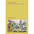 Back to Reason: Minimalism in Biblical Studies