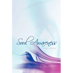 Soul Awareness: A Guide's Message - Paperback