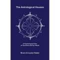 The Astrological Houses