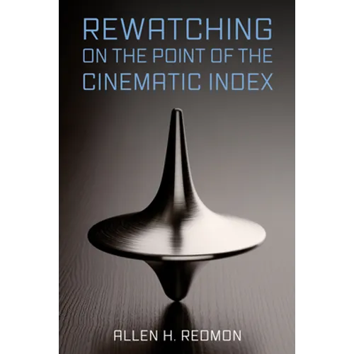 Rewatching on the Point of the Cinematic Index