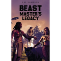 Beast Master's Legacy