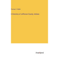 A Directory of Jefferson County, Indiana