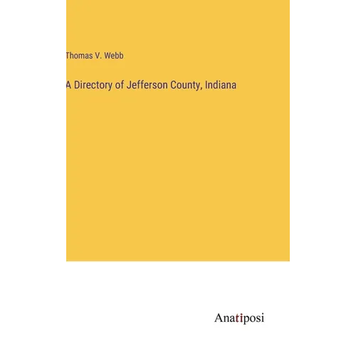 A Directory of Jefferson County, Indiana